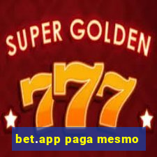 bet.app paga mesmo